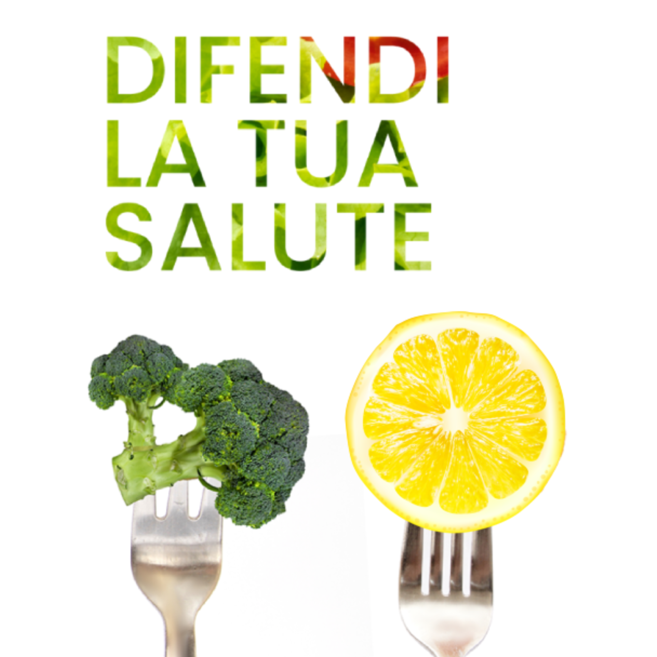 Difendi la tua salute