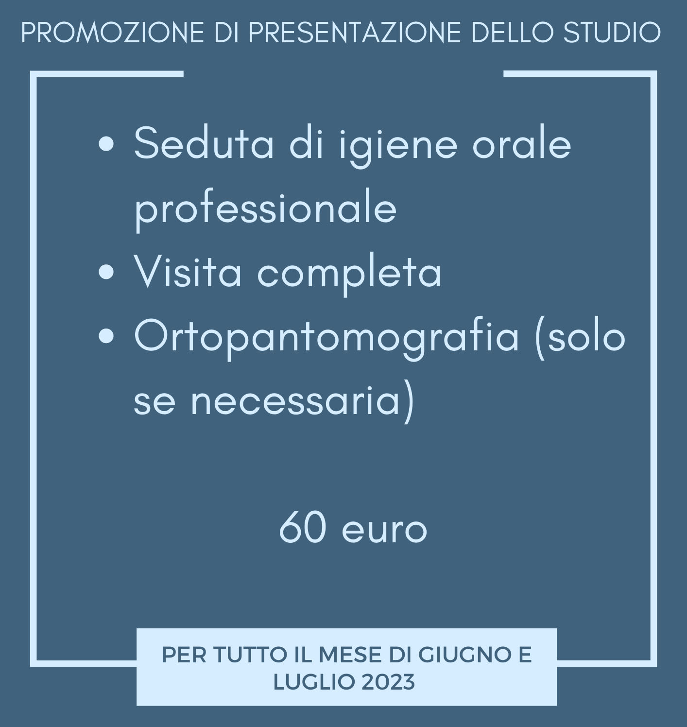 Promo Giugno e Luglio 2023