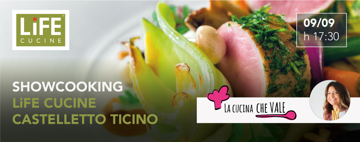 Showcooking LiFE Cucine Castelletto Ticino