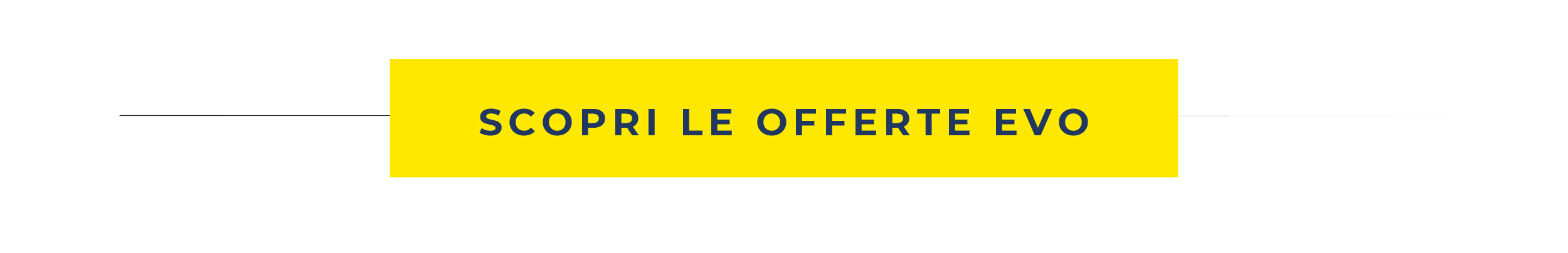 scopri le offerte EVO