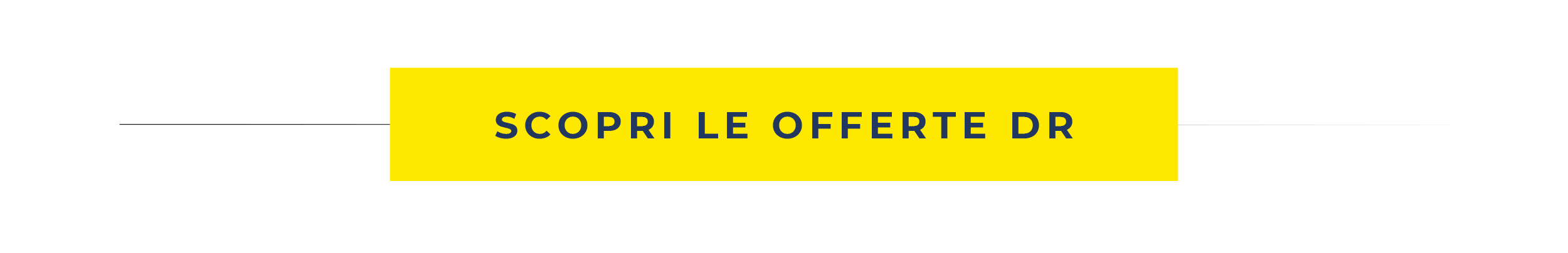 scopri le offerte DR