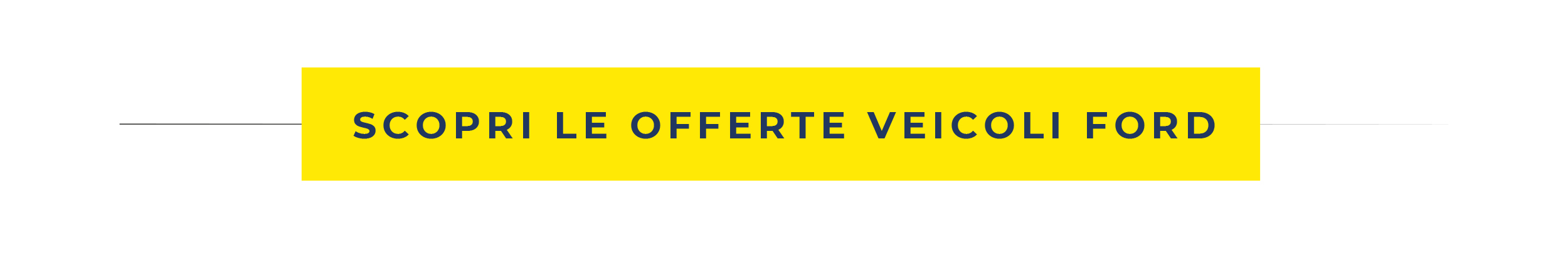 scopri le offerte veicoli ford