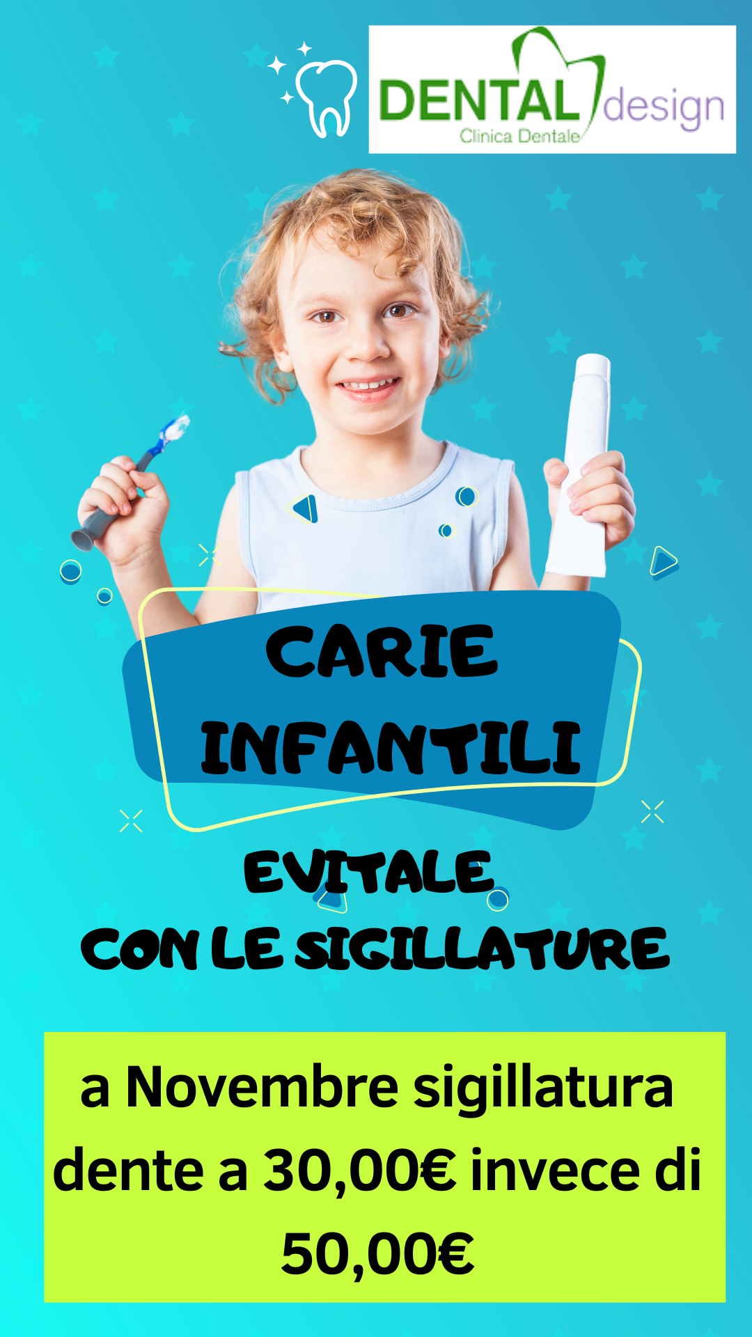 Locandina Carie infantili - sigillatura dente a 30 euro al posto di 50 euro