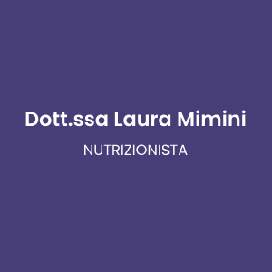 Dott.ssa Laura Mimini – Nutrizionista