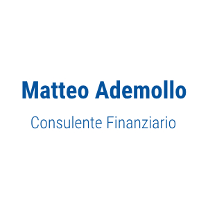 Matteo Ademollo – Consulente Finanziario