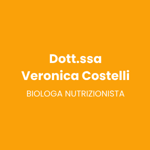 Dott.ssa Veronica Costelli – Biologa Nutrizionista