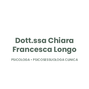 Dott.ssa Chiara Francesca Longo – Psicologa | Psicosessuologa Clinica