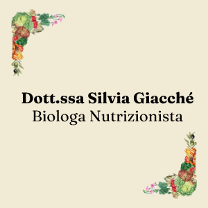 Dott.ssa Silvia Giacché – Biologa Nutrizionista