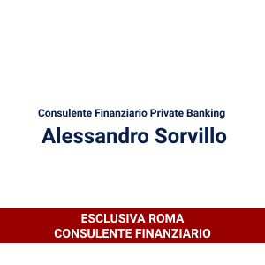 Consulente Finanziario Private Banking | Alessandro Sorvillo