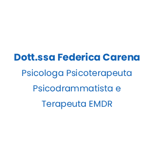 Dott.ssa Federica Carena – Psicologa Psicoterapeuta Psicodrammatista e Terapeuta EMDR